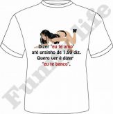 Camiseta eu te banco tamanho P,M,G e GG